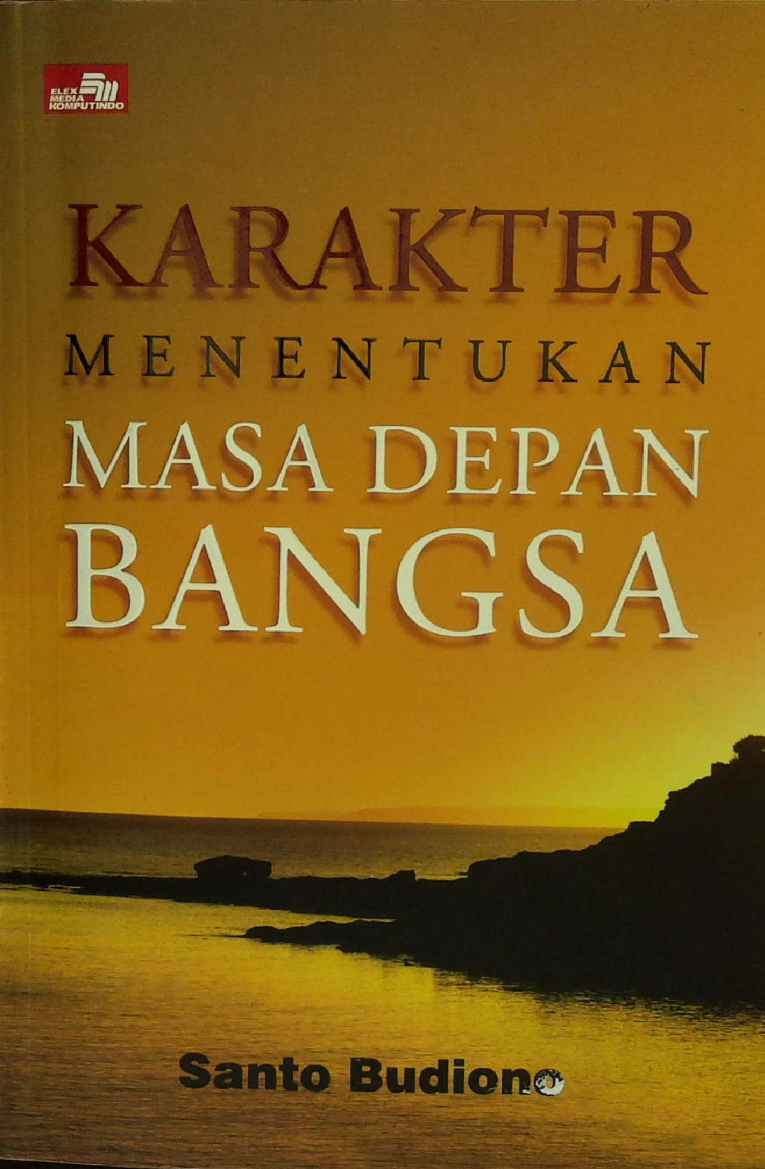 Karakter Menentukan Masa Depan Bangsa
